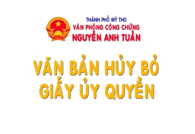 VĂN BẢN HUỶ BỎ GIẤY UỶ QUYỀN
